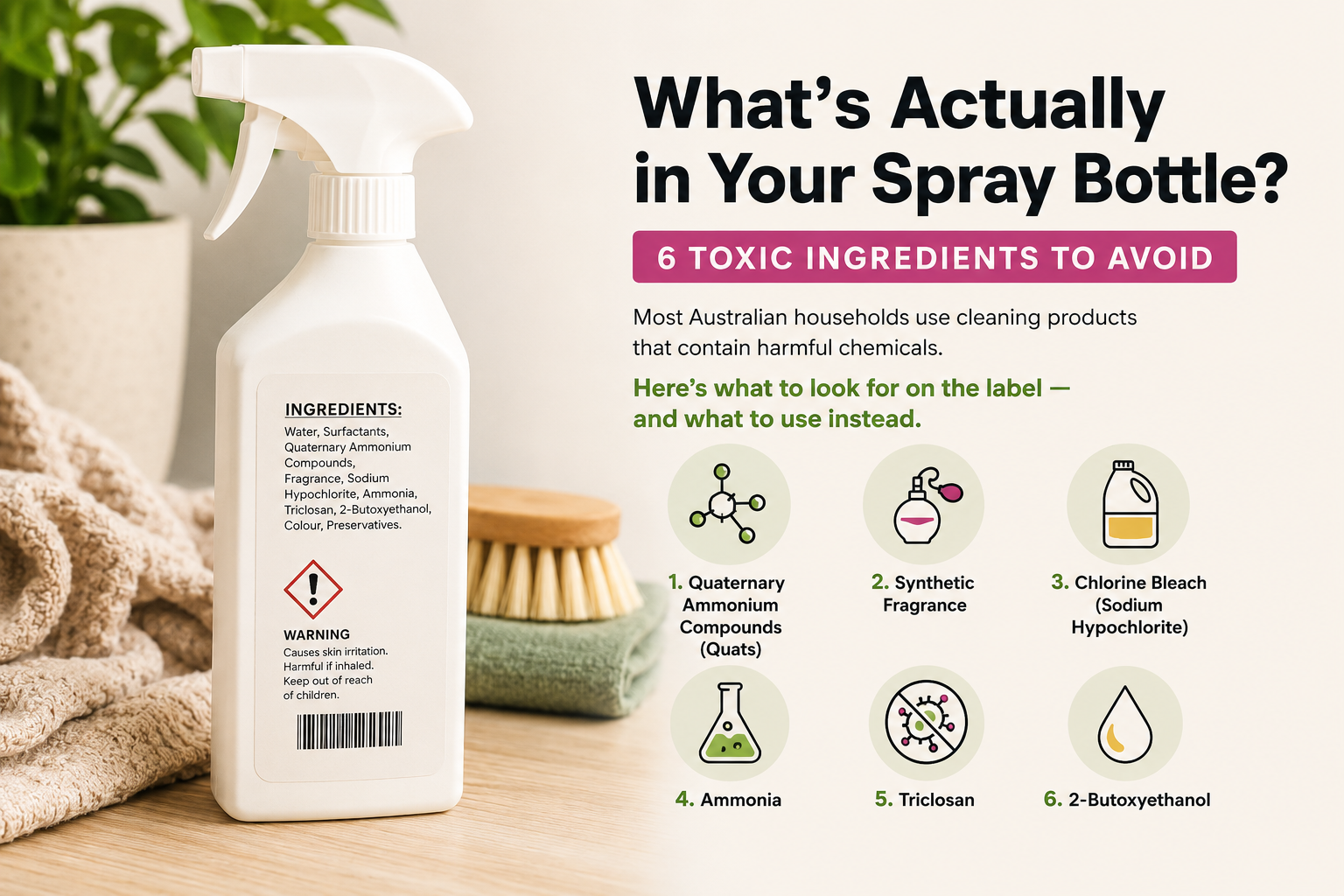 What's Actually in Your Spray Bottle? 6 Toxic Ingredients to Avoid